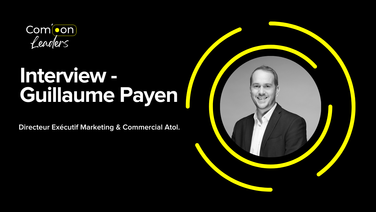 Com’On Leaders – Atol, l’innovation au service des usages. 