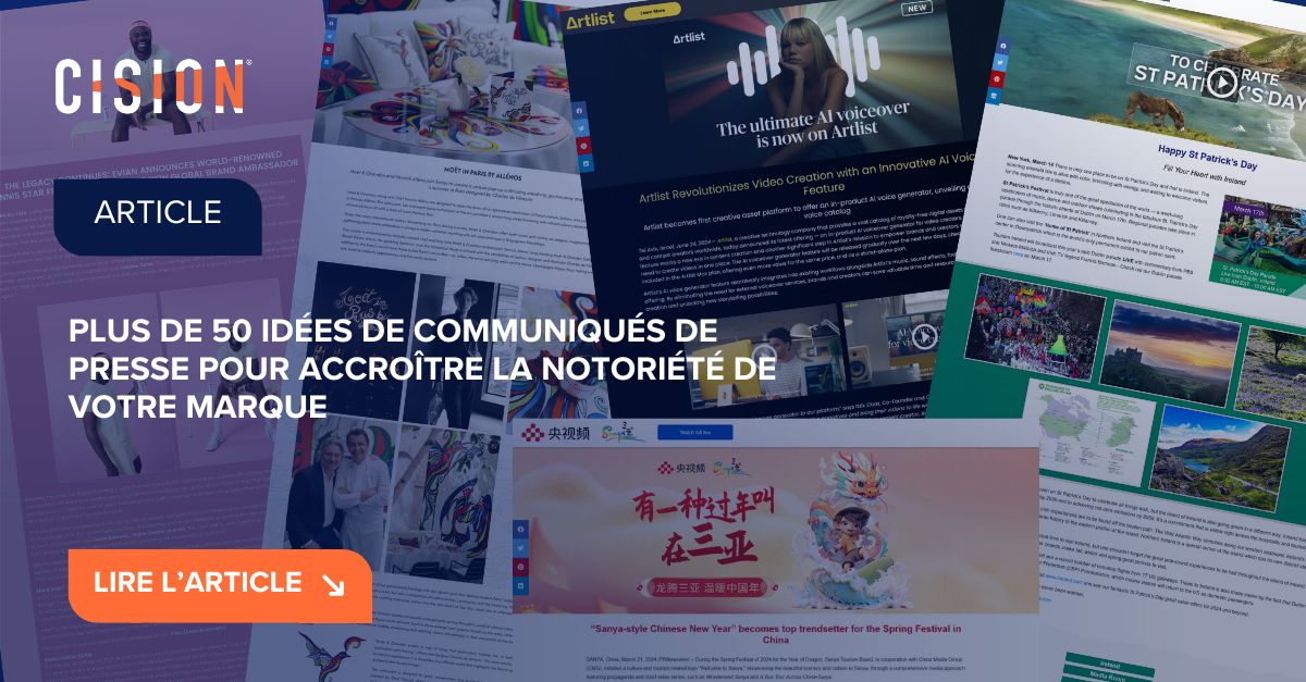 Plus de 50 idées de communiqués de presse pour accroître la notoriété de votre marque Plus de 50 idées de communiqués de presse pour accroître la notoriété de votre marque