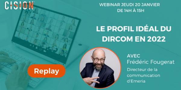 Le profil idéal du DirCom en 2022 Le profil idéal du DirCom en 2022